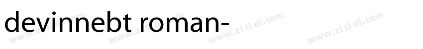 devinnebt roman字体转换